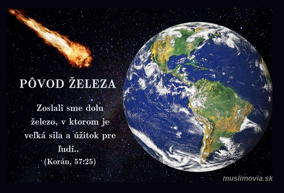 Povôd železa na Zemi, Korán