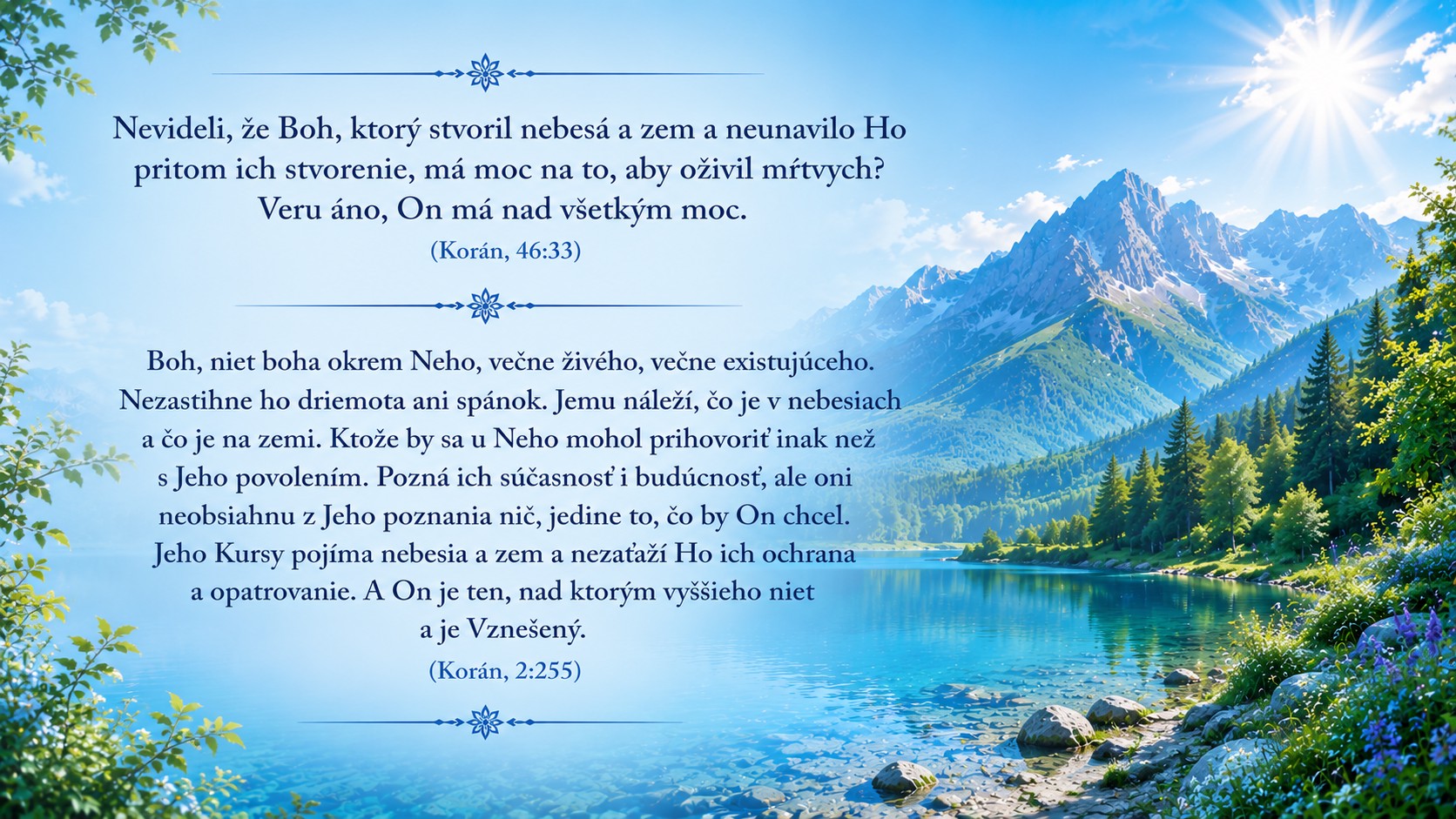 Boh nikdy nespí, Korán 2:255 Boh nikdy nespí, Korán 2:255
