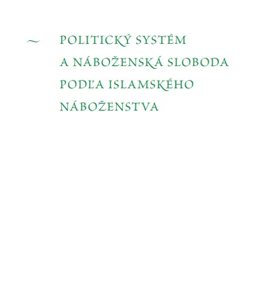 Politický systém a náboženská sloboda podľa islamského náboženstva
